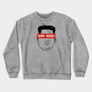 Send Nukes Memes Crewneck Sweatshirt